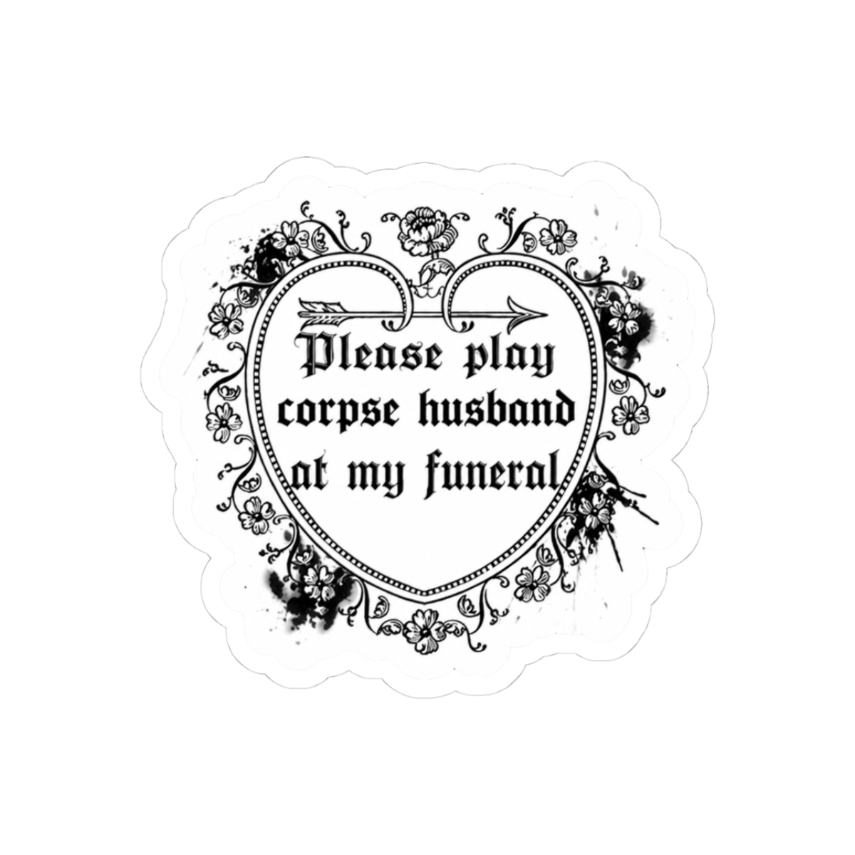 please play corpse husband at my funeral Sticker - Official stickers merchandise