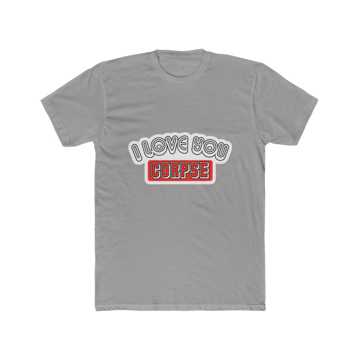 I love you corpse | Corpse Husband - Official Creator merchandise