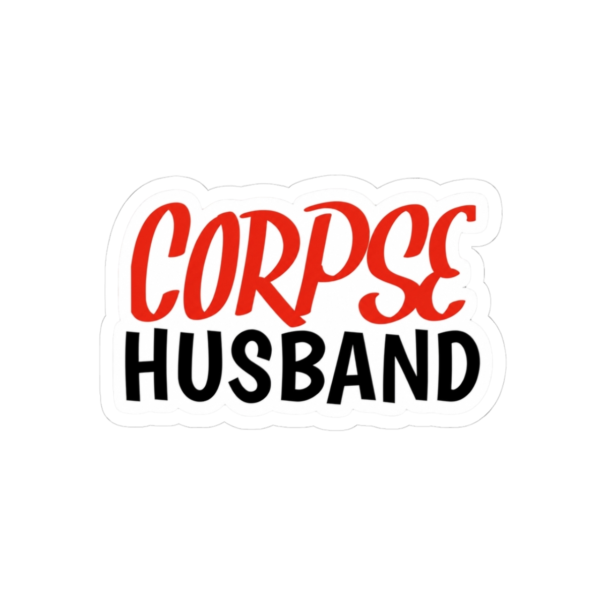 Corpse husband meme - Official Creator merchandise