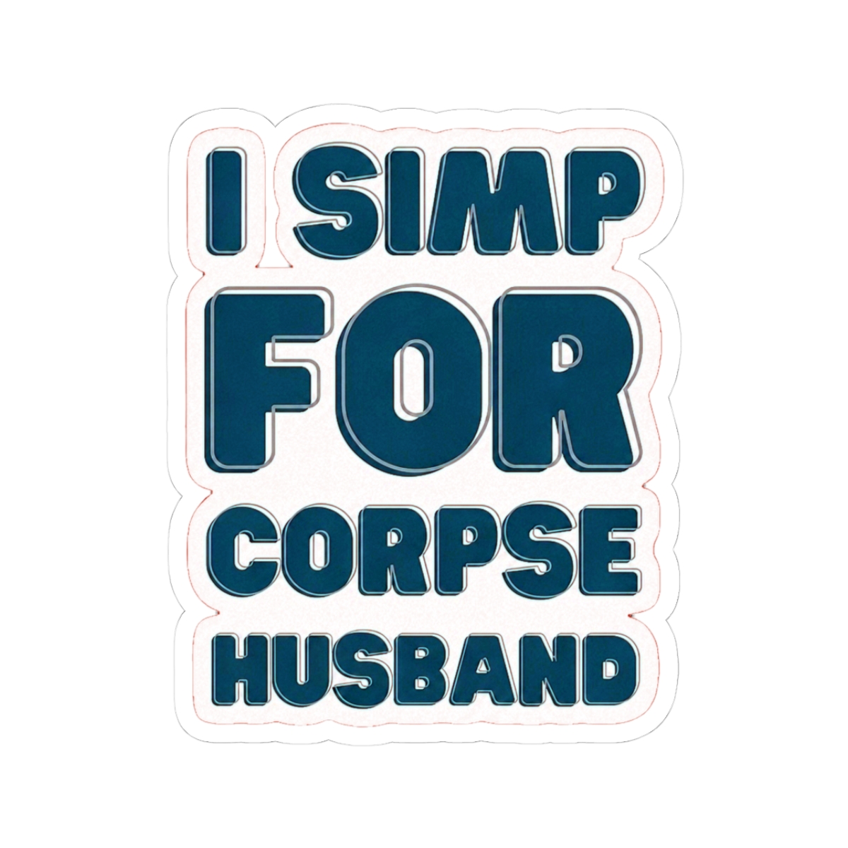 Simp for Corpse Husband - Official Creator merchandise